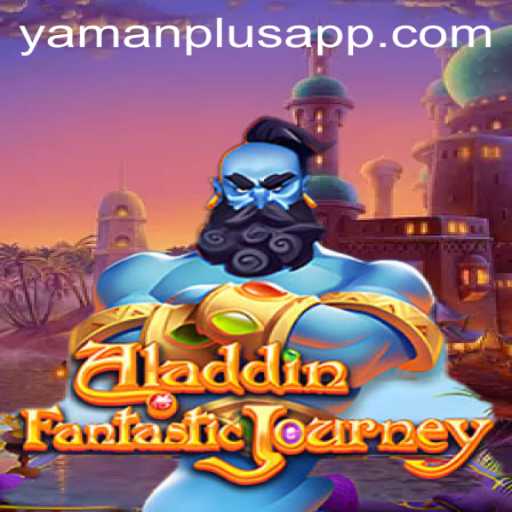 Aladdin: A Timeless Adventure through the Lens of YAMAN PLUS APP